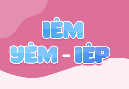 Bài 21. iêm – yêm – iêp