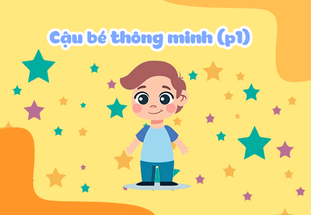 Cậu bé thông minh (Phần 1)