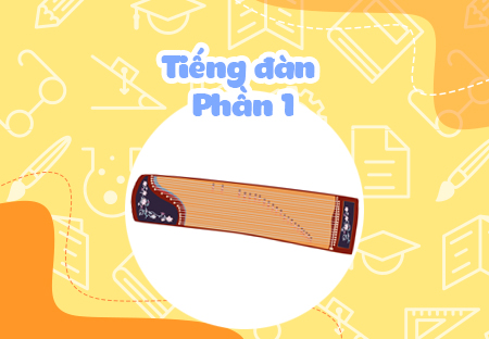 Tiếng đàn (Phần 1)