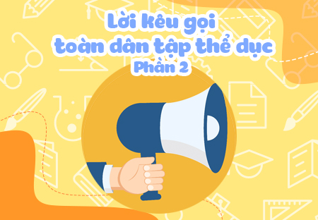 Lời kêu gọi toàn dân tập thể dục (Phần 2)