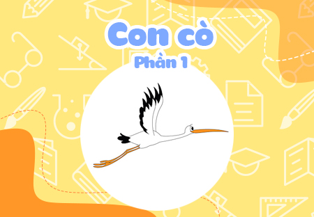 Con cò (Phần 1)