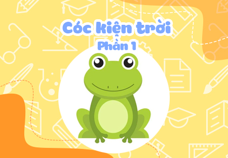 Cóc kiện trời (Phần 1)