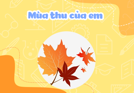 Mùa thu của em