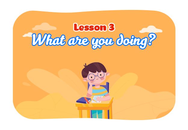 Unit 10: Where were you yesterday? - Lesson 3