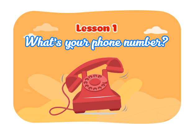 Unit 18: What's your phone number? - Lesson 1