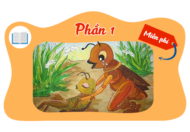 Dế Mèn bênh vực kẻ yếu (Phần 1)