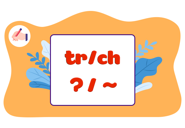 Nghe - viết: Cánh diều tuổi thơ. Phân biệt tr/ch, dấu hỏi/dấu ngã