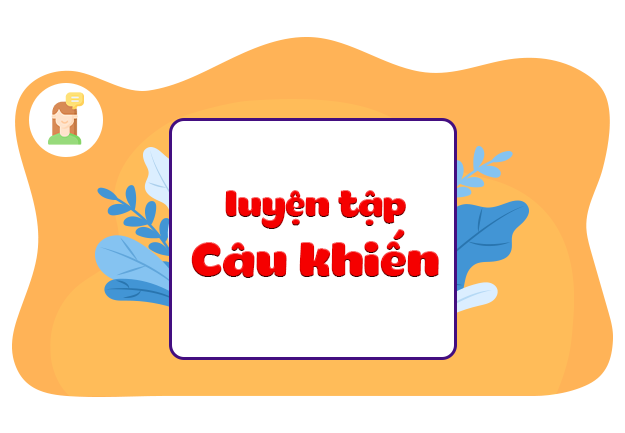 Cách đặt câu khiến