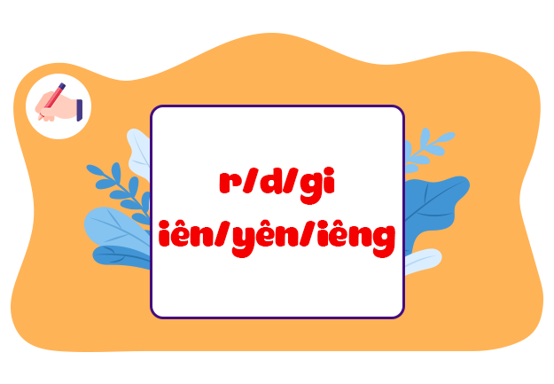 Nghe - viết: Trung thu độc lập. Phân biệt r/d/gi, iên/yên/iêng