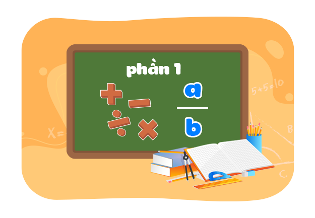 Ôn tập về các phép tính với phân số (Phần 1)