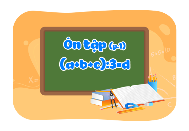 Ôn tập về tìm số trung bình cộng (Phần 1)