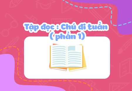 Chú đi tuần (Phần 1)